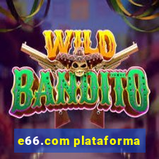 e66.com plataforma